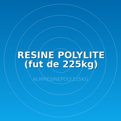 RESINE POLYLITE (fut de 225kg)