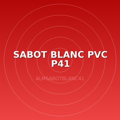 SABOT BLANC PVC P41