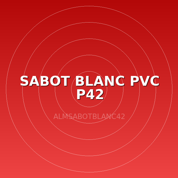 SABOT BLANC PVC P42