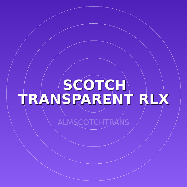SCOTCH TRANSPARENT RLX
