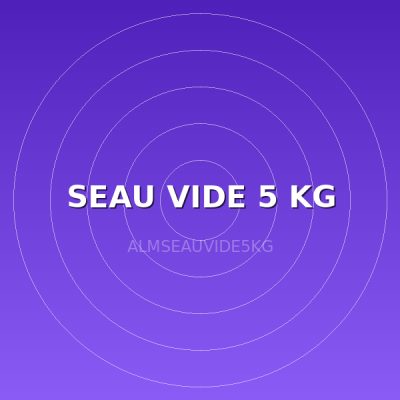 SEAU VIDE 5 KG