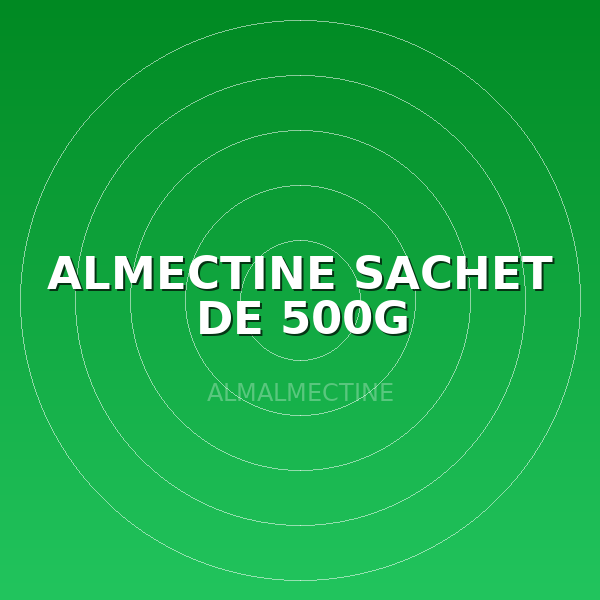 ALMECTINE SACHET DE 500G