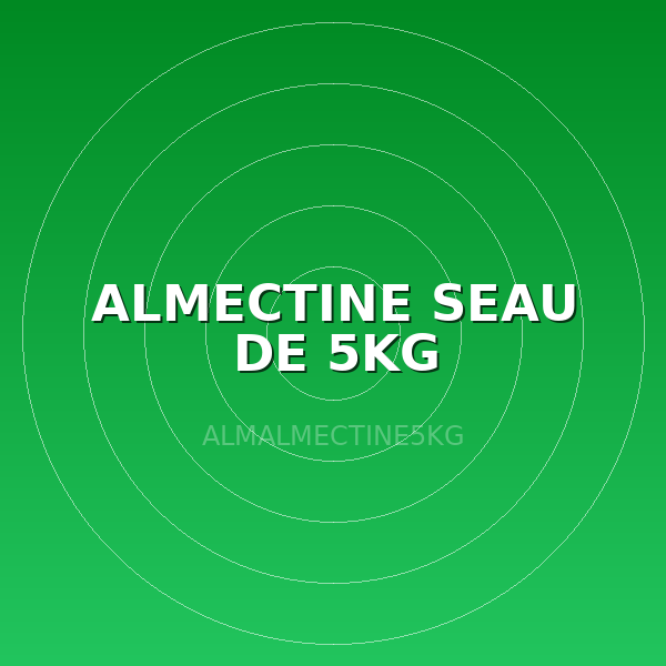 ALMECTINE SEAU DE 5KG