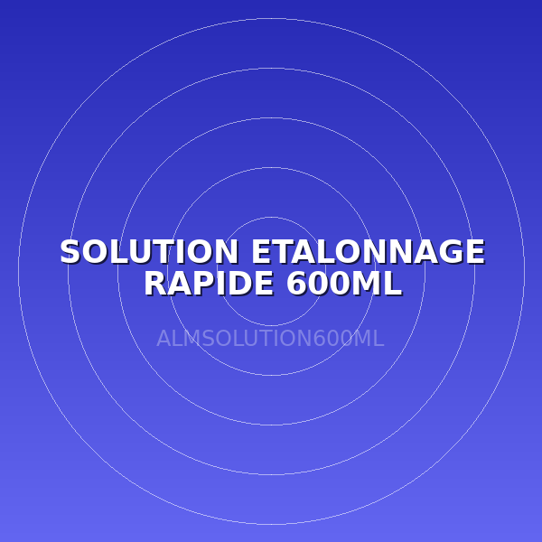 SOLUTION ETALONNAGE RAPIDE 600ML