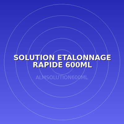 SOLUTION ETALONNAGE RAPIDE 600ML