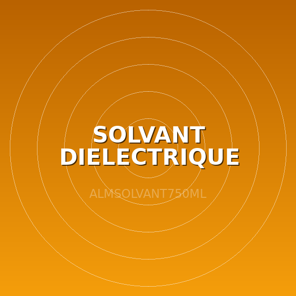 SOLVANT DIELECTRIQUE 750ML