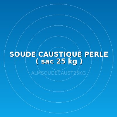 SOUDE CAUSTIQUE PERLE ( sac 25 kg )