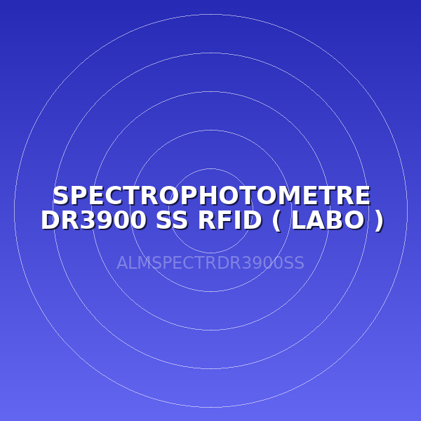 SPECTROPHOTOMETRE DR3900 SS RFID ( LABO )