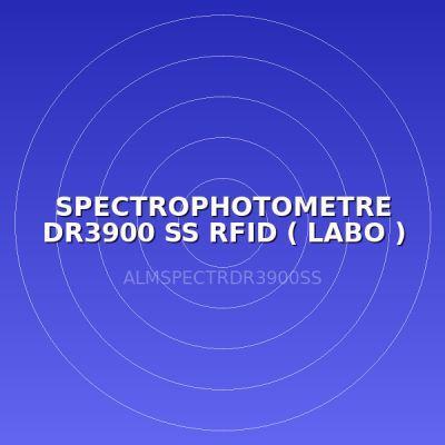 SPECTROPHOTOMETRE DR3900 SS RFID ( LABO )