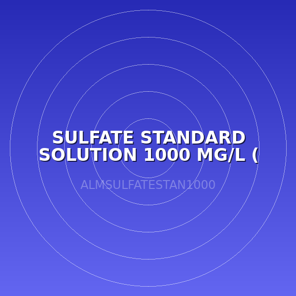 SULFATE STANDARD SOLUTION 1000 MG/L ( LABO )
