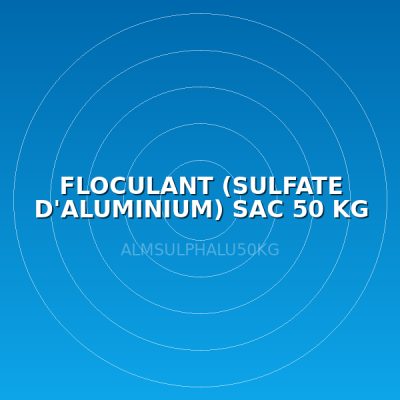FLOCULANT (SULFATE D'ALUMINIUM) SAC 50 KG
