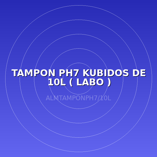 TAMPON PH7 KUBIDOS DE 10L ( LABO )