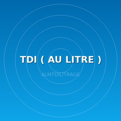 TDI ( AU LITRE )
