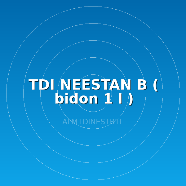 TDI NEESTAN B ( bidon 1 l )