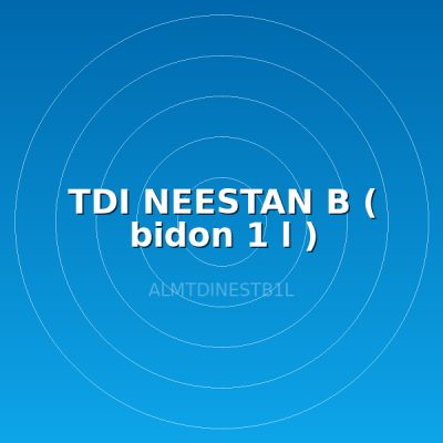 TDI NEESTAN B ( bidon 1 l )
