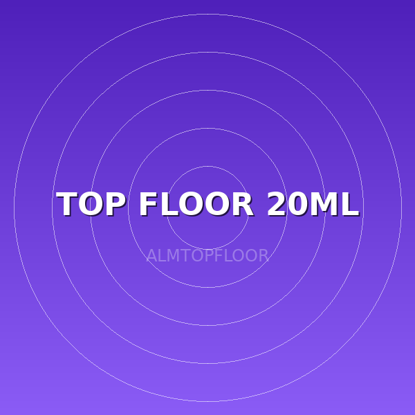 TOP FLOOR 20ML