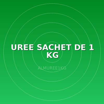 UREE SACHET DE 1 KG