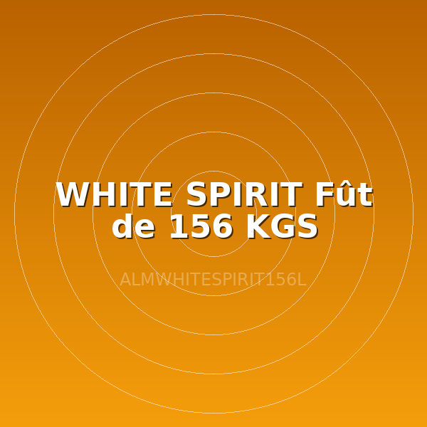 WHITE SPIRIT Fût de 156 KGS