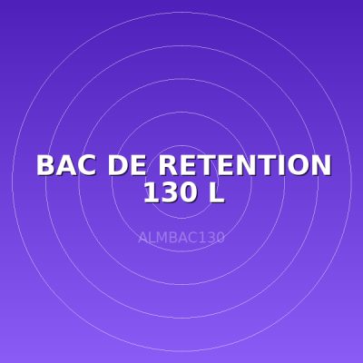 BAC DE RETENTION 130 L