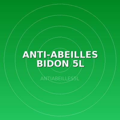 ANTI-ABEILLES BIDON 5L