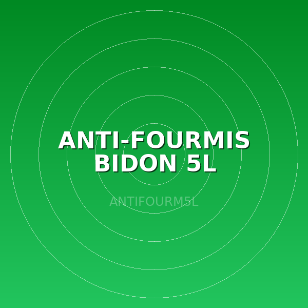 ANTI-FOURMIS BIDON 5L