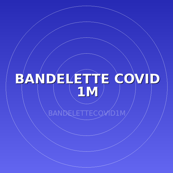 BANDELETTE COVID 1M