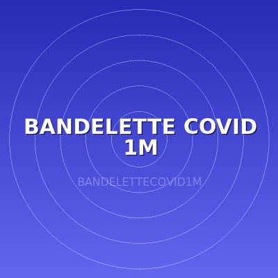 BANDELETTE COVID 1M