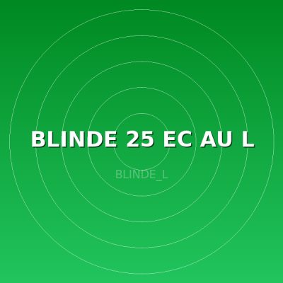 BLINDE 25 EC AU L