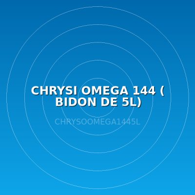 CHRYSI OMEGA 144 ( BIDON DE 5L)