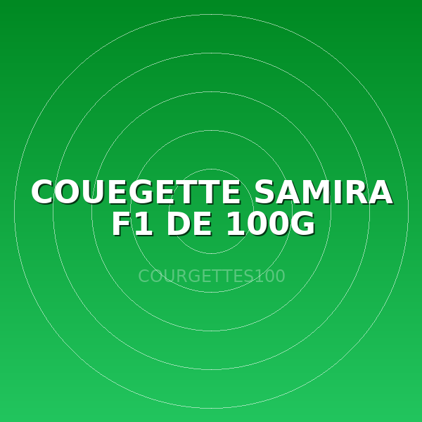 COUEGETTE SAMIRA F1 DE 100G