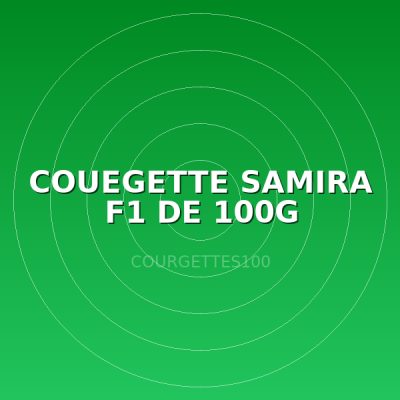 COUEGETTE SAMIRA F1 DE 100G