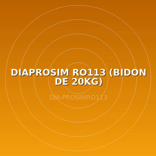 DIAPROSIM RO113 (BIDON DE 20KG)