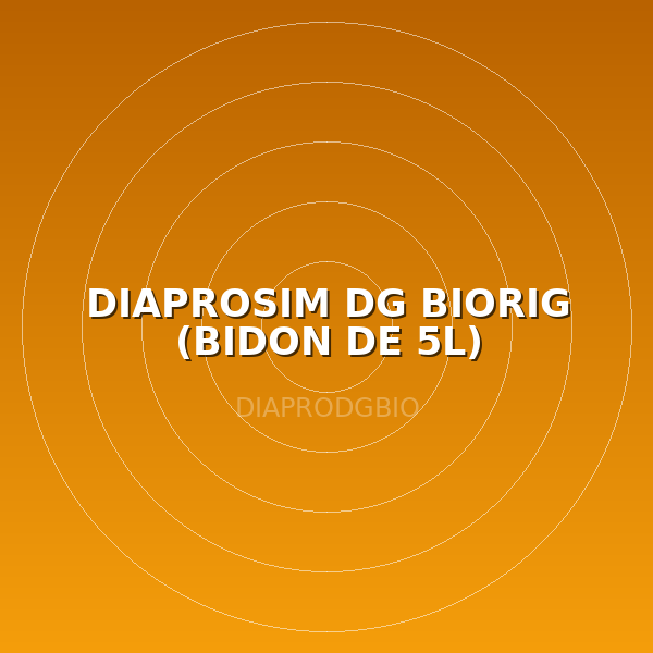 DIAPROSIM DG BIORIG (BIDON DE 5L)