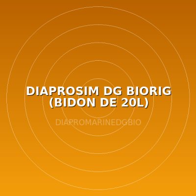 DIAPROSIM DG BIORIG (BIDON DE 20L)