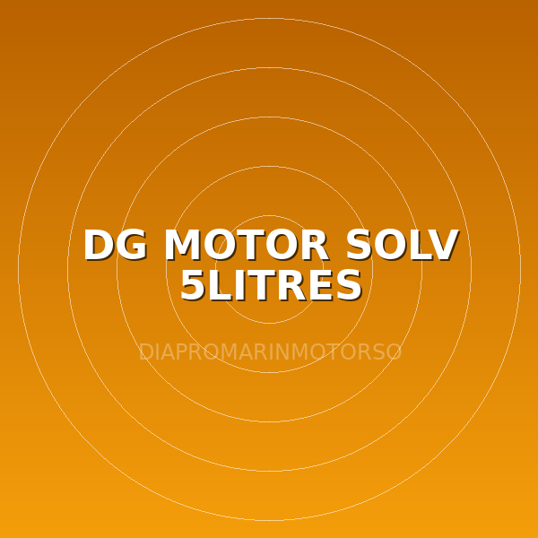 DG MOTOR SOLV 5LITRES