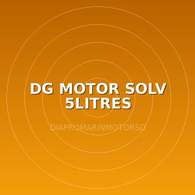 DG MOTOR SOLV 5LITRES