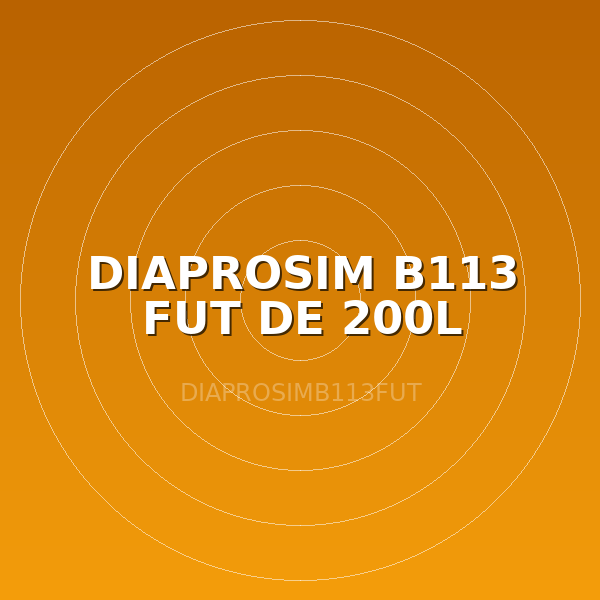 DIAPROSIM B113 FUT DE 200L