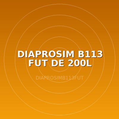 DIAPROSIM B113 FUT DE 200L
