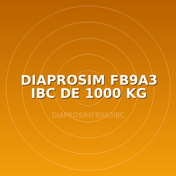 DIAPROSIM FB9A3 IBC DE 1000 KG