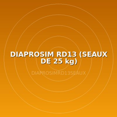 DIAPROSIM RD13 (SEAUX DE 25 kg)