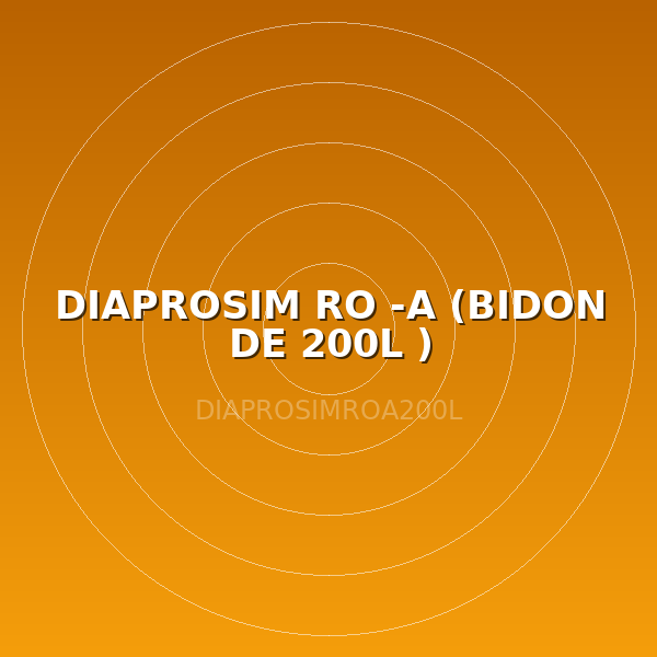 DIAPROSIM RO -A (BIDON DE 200L )