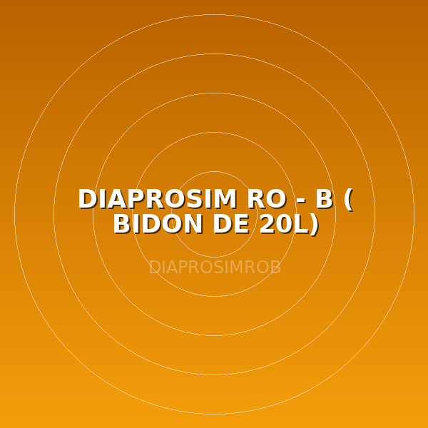 DIAPROSIM RO - B ( BIDON DE 20L)