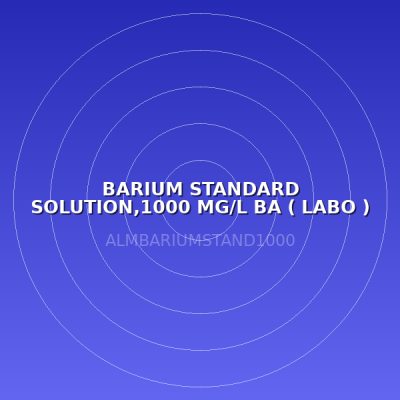 BARIUM STANDARD SOLUTION,1000 MG/L BA ( LABO )