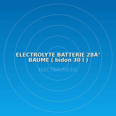 ELECTROLYTE BATTERIE 28Â° BAUME ( bidon 30 l )