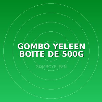 GOMBO YELEEN BOITE DE 500G