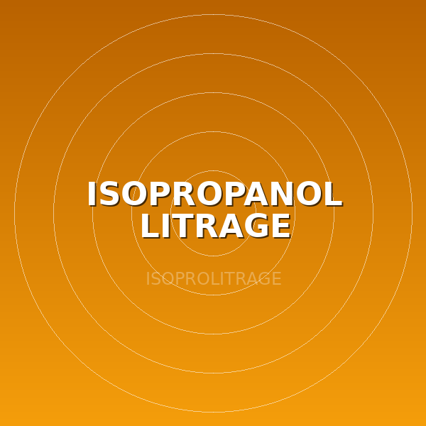 ISOPROPANOL LITRAGE