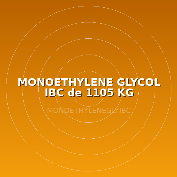 MONOETHYLENE GLYCOL IBC de 1105 KG