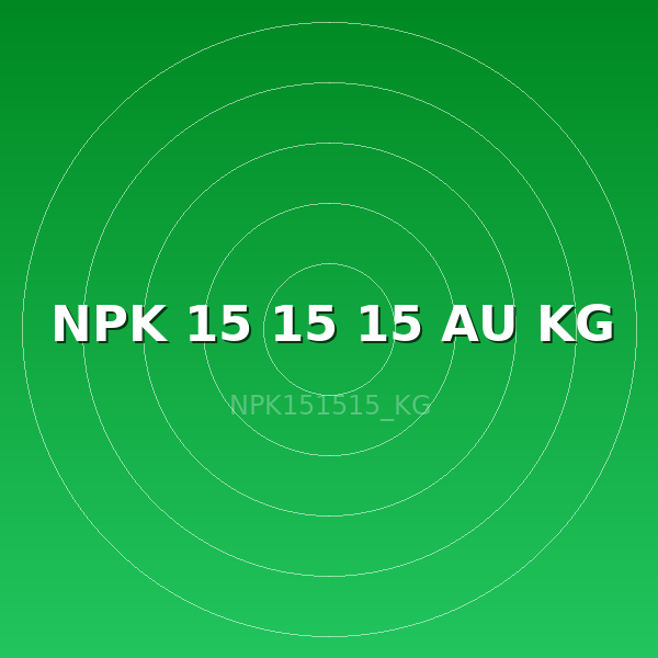 NPK 15 15 15 AU KG