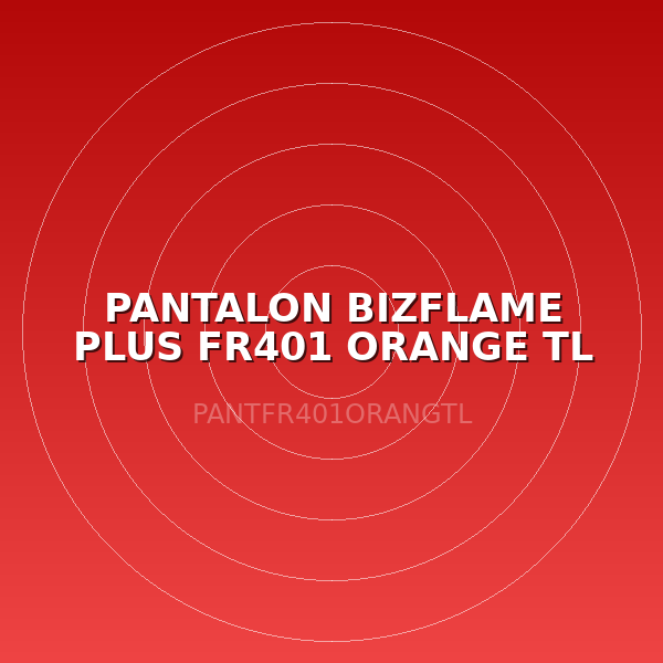 PANTALON BIZFLAME PLUS FR401 ORANGE TL