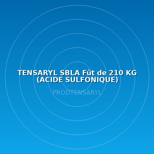 TENSARYL SBLA Fût de 210 KG (ACIDE SULFONIQUE)